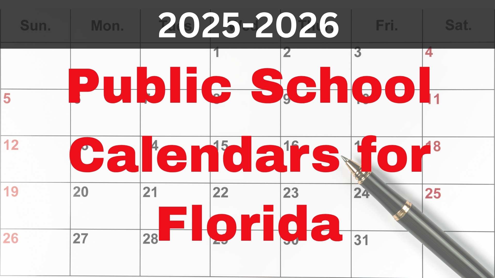 Florida Public School Calendars All Districts Start Dates and More