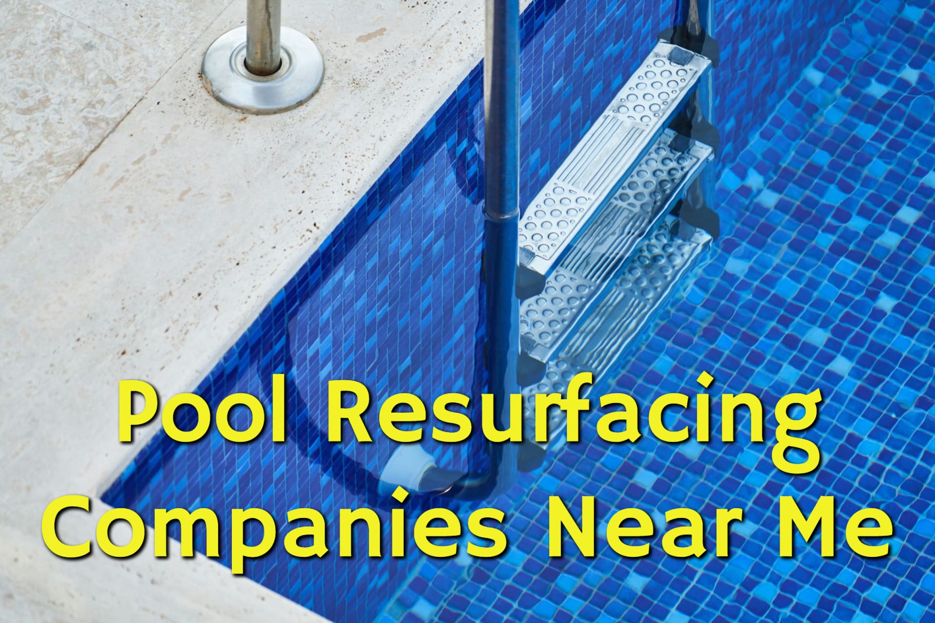 Companies Specializing in Pool Resurfacing Near Me Local Pool Repair
