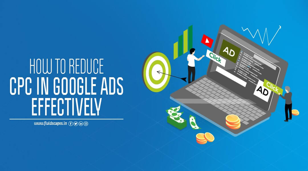 How to reduce CPC in Google Ads Effectively Fluidscapes