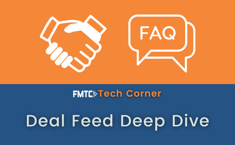 Tech Corner Deal Feed FAQ FMTC