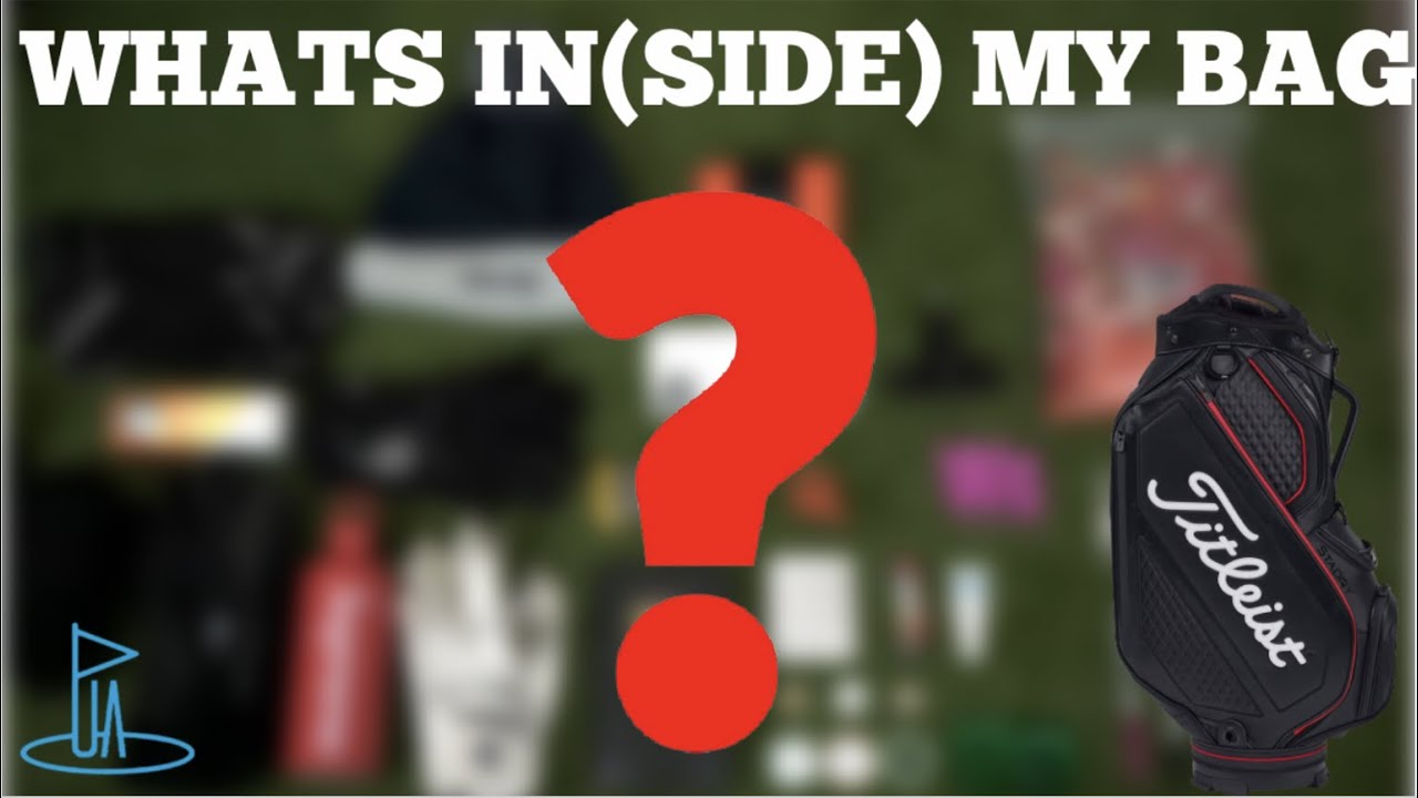 Whats In(Side) My Golf Bag UA GOLF FOGOLF FOLLOW GOLF