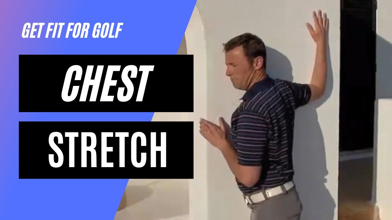 Golf Stretches for Flexibility The Chest Stretch FOGOLF FOLLOW GOLF