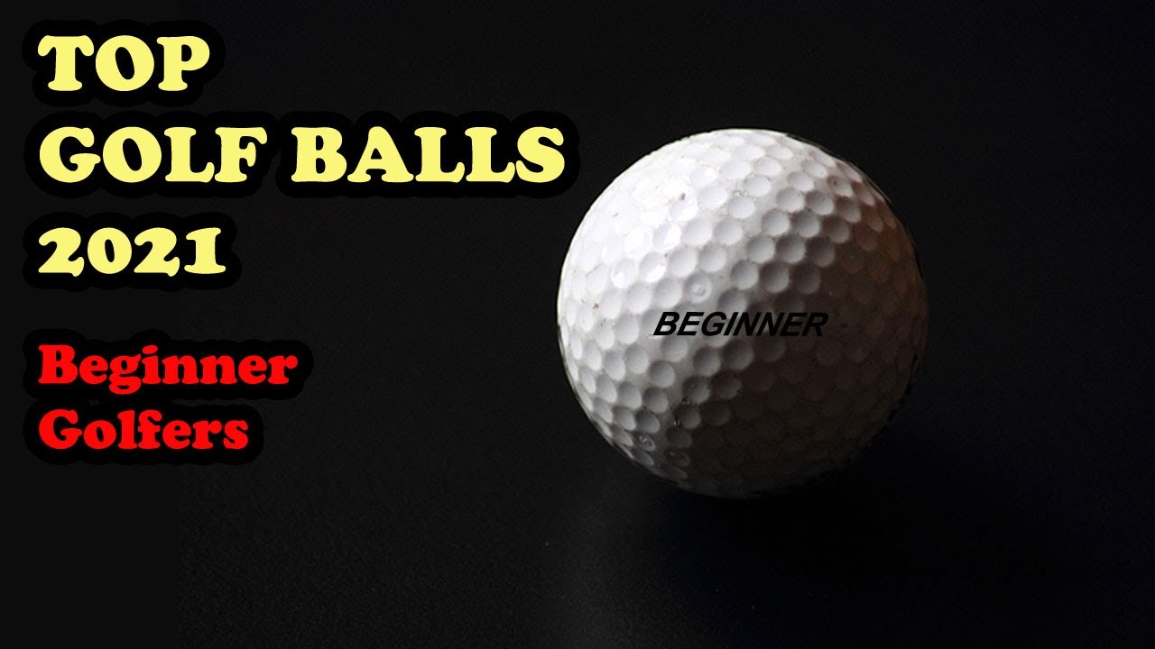 TOP 5 GOLF BALLS 2021 For Beginner Golfers FOGOLF FOLLOW GOLF