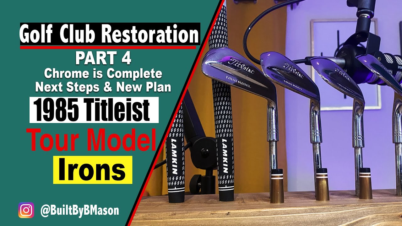 Golf Club Restoration Part Four 1985 Titleist Tour Model Irons
