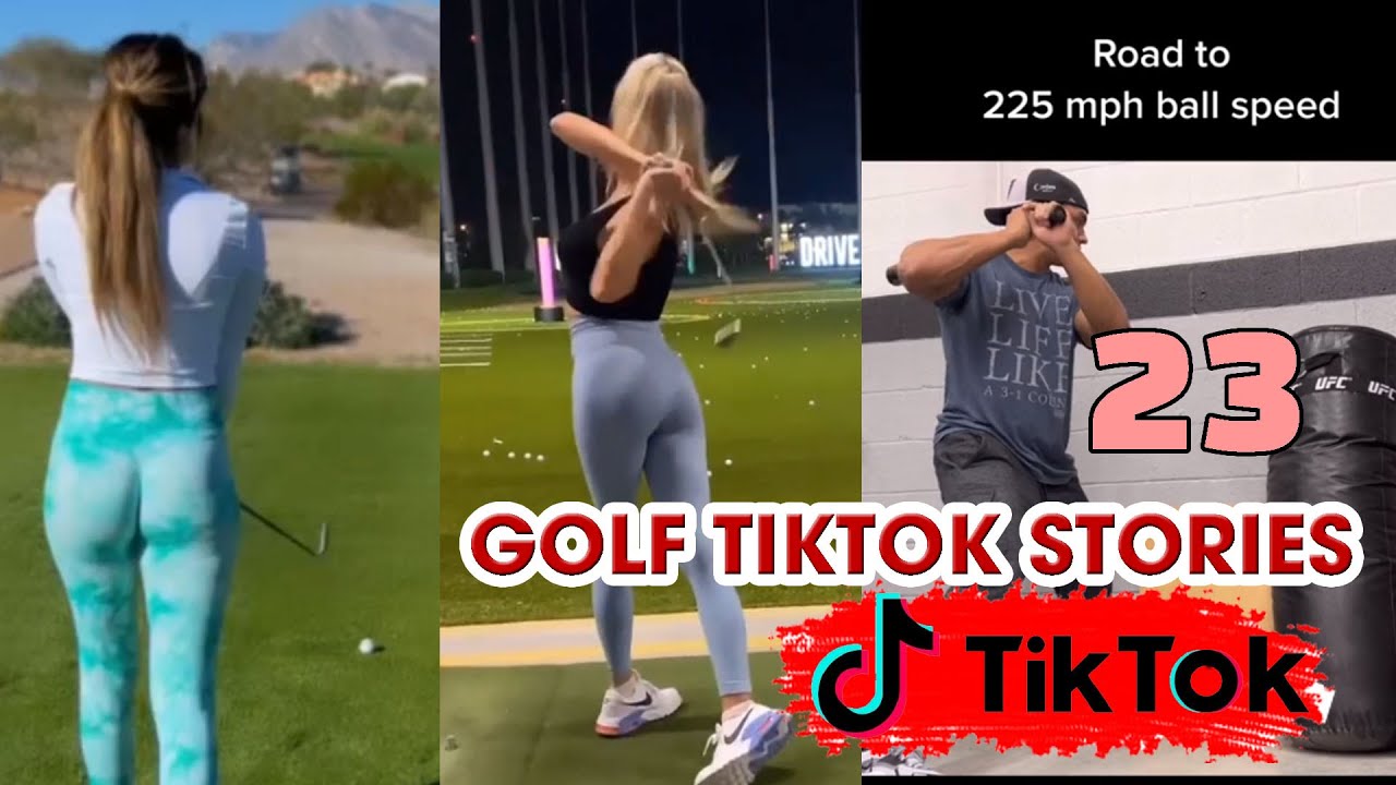 tik tok golf stories , golf babes viral videos ; golf fails funny