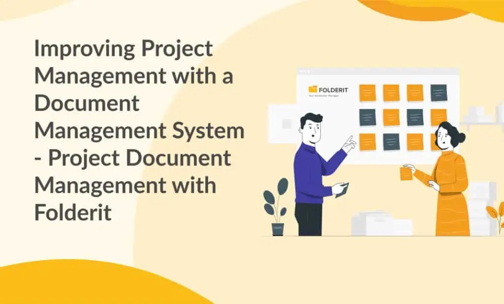 Improving Project Management with a Document Management System