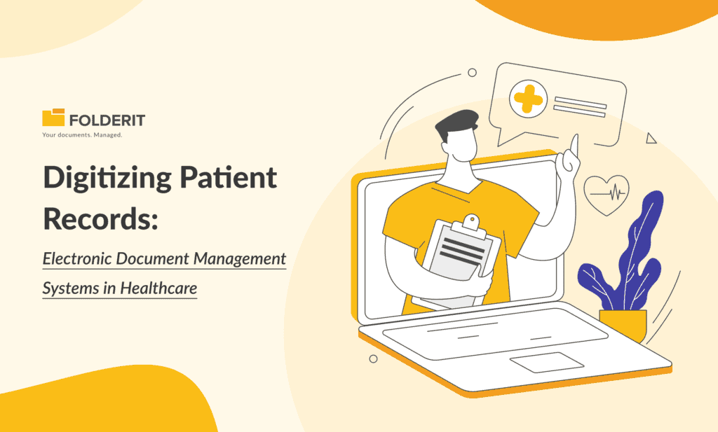 Digitizing Patient Records Electronic Document Management Systems in