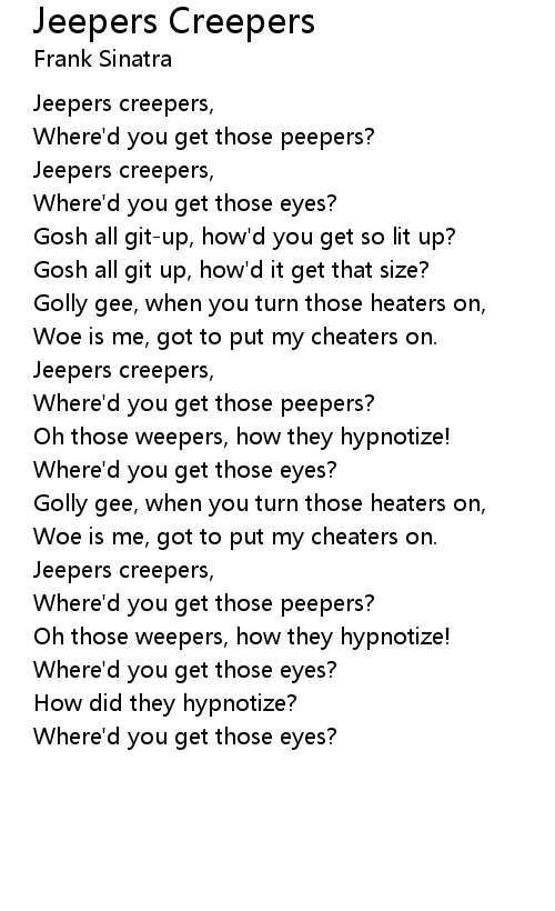Jeepers Creepers Lyrics Follow Lyrics