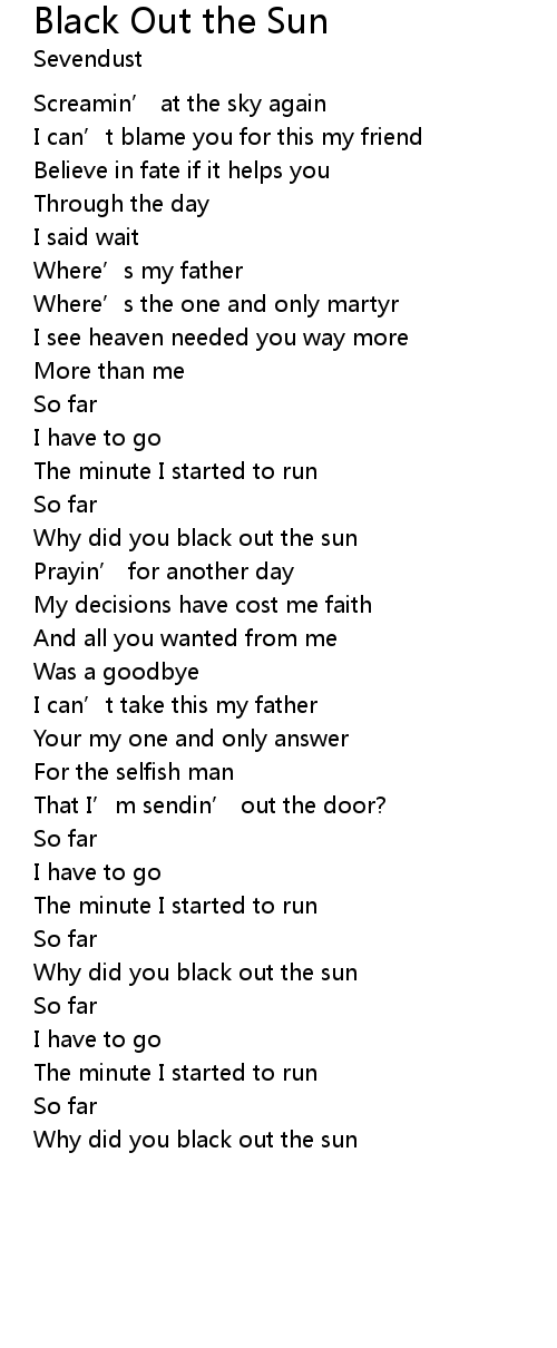 Black Out the Sun Lyrics Follow Lyrics