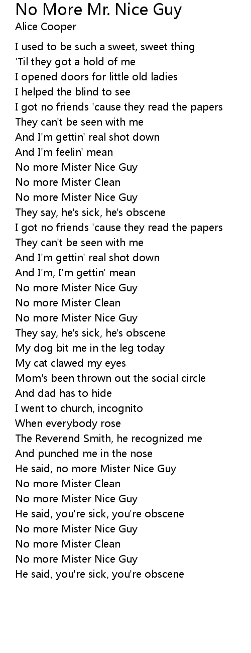 No More Mr. Nice Guy Lyrics Follow Lyrics
