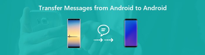 How to transfer text messages from android to android