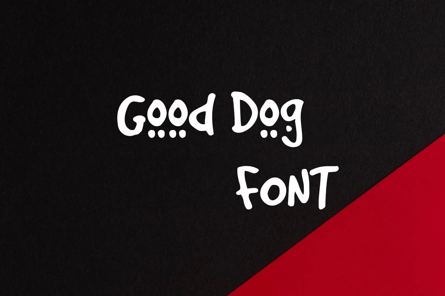 Good Dog Font Free Download