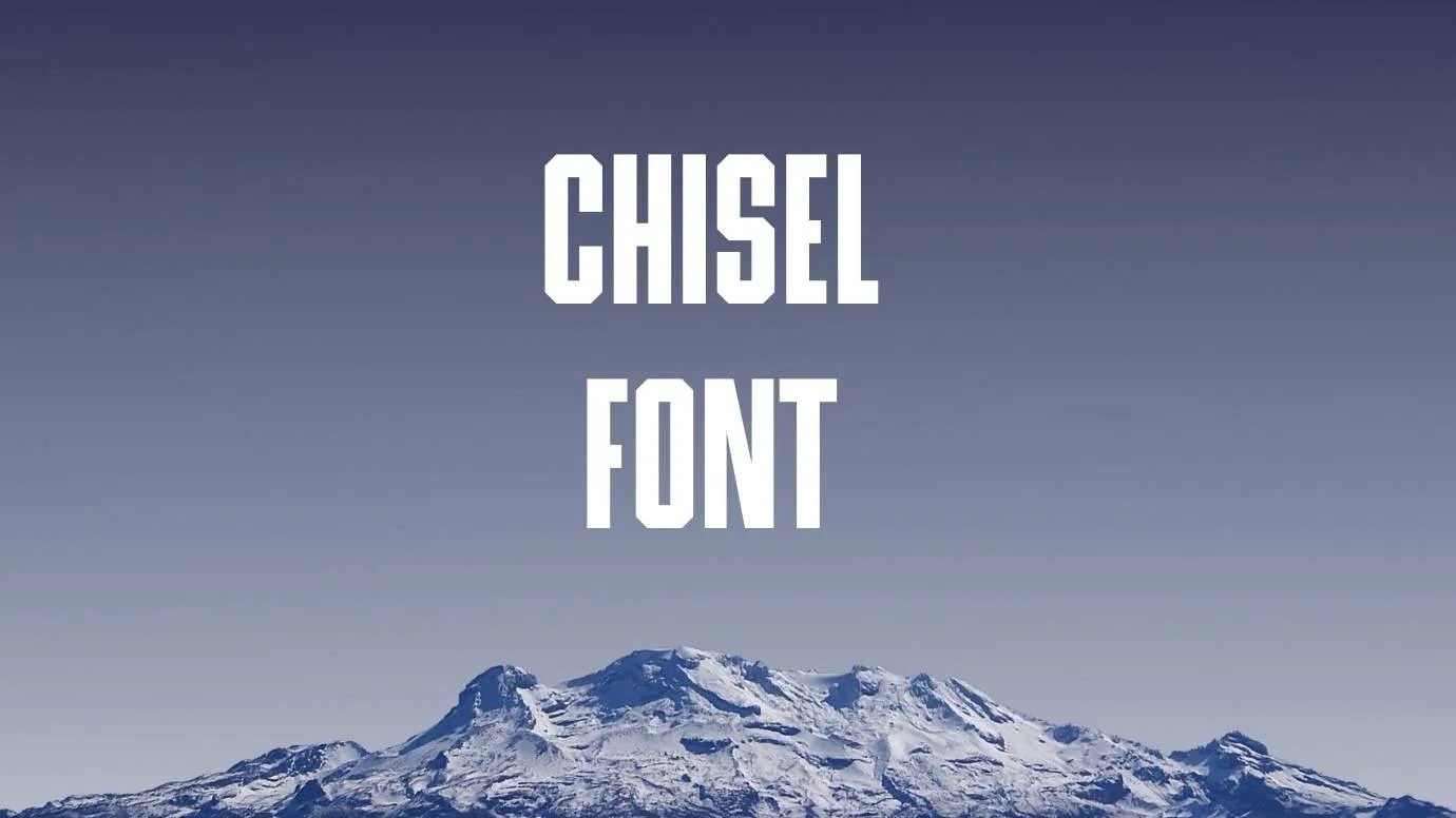 Chisel Font Free Download