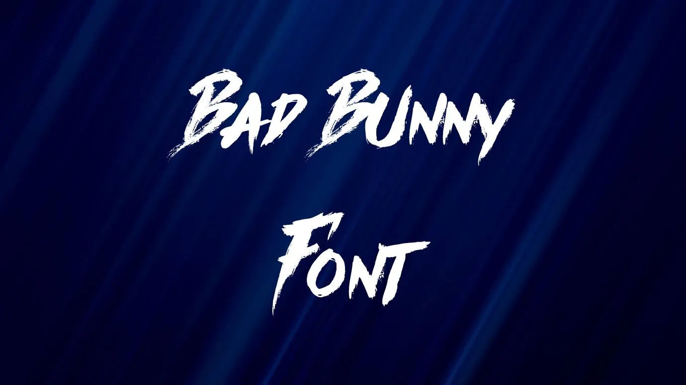 Bad Bunny Font Free Download