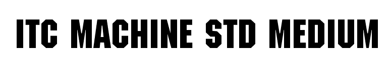 Download ITC Machine Std Medium font for FREE