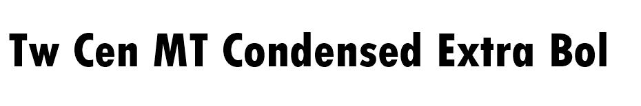 Tw Cen MT Condensed Extra Bold font Tw Cen MT Condensed Extra Bold