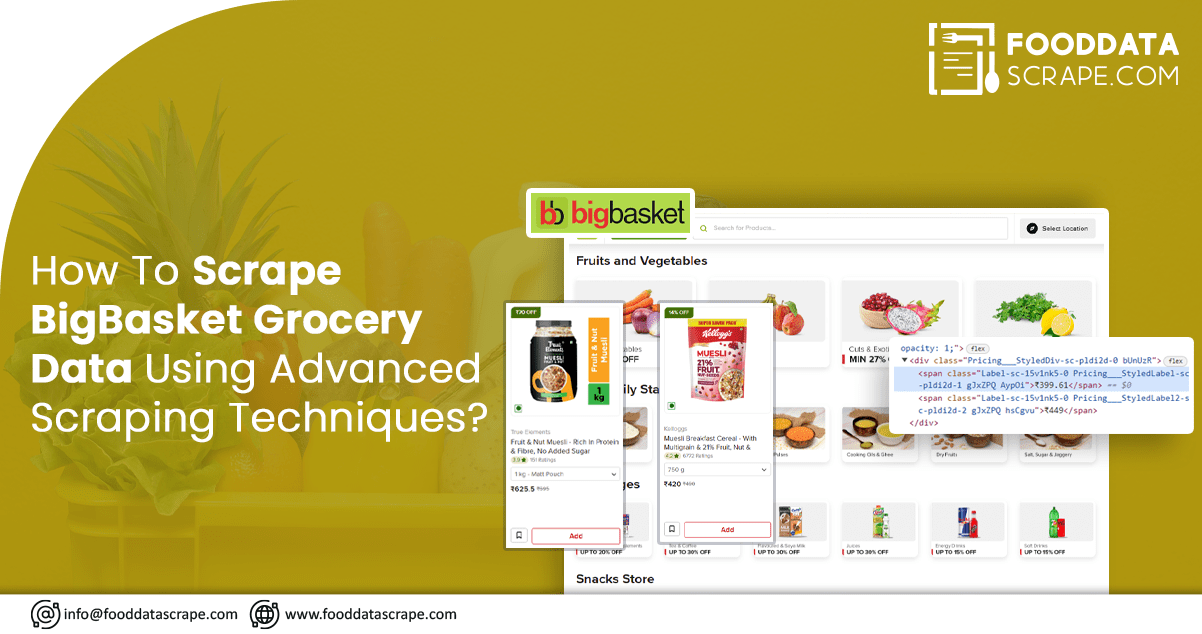 How to Scrape BigBasket Grocery Data Using Advanced Scraping Techniques?
