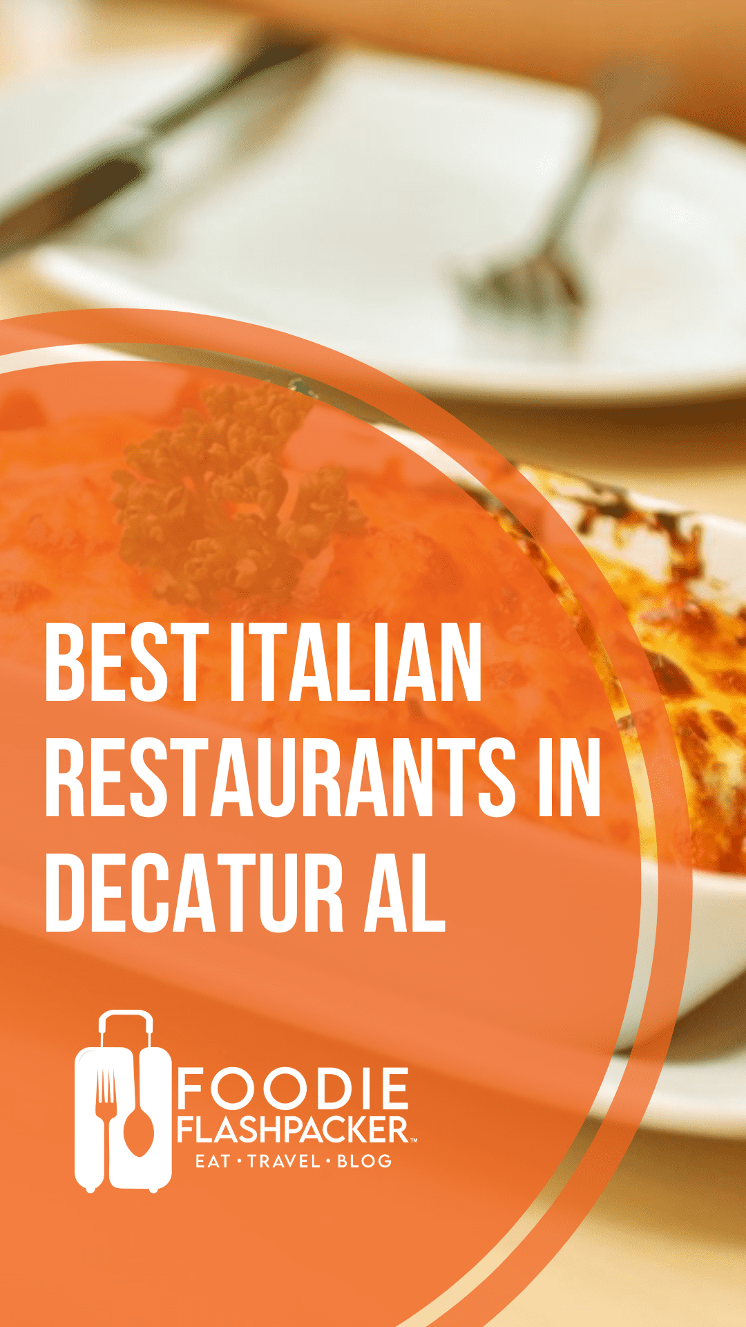 The 5 Best Italian Restaurants In Decatur AL