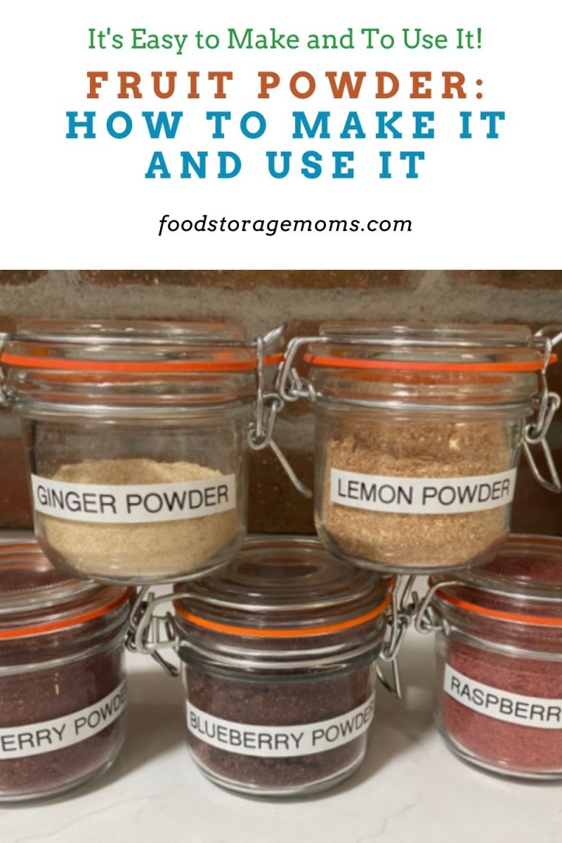 Fruit Powder How To Make It and Use It Food Storage Moms