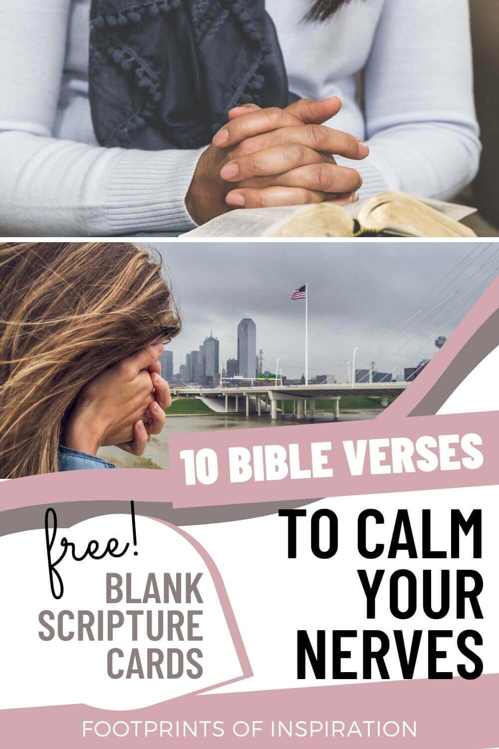 10 BIBLE VERSES TO CALM YOUR nerves Footprints of Inspiration