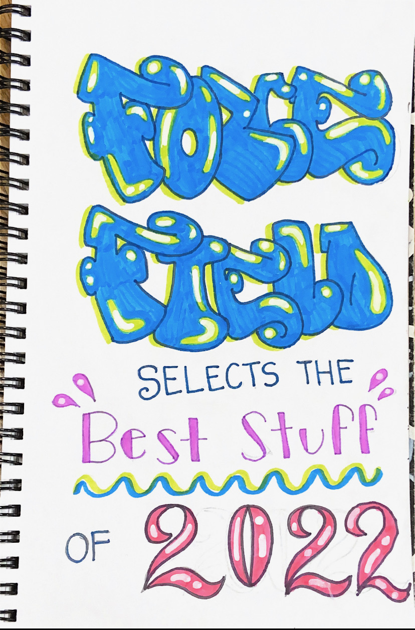 Force Field selects the best stuff of 2022 Force Field PR