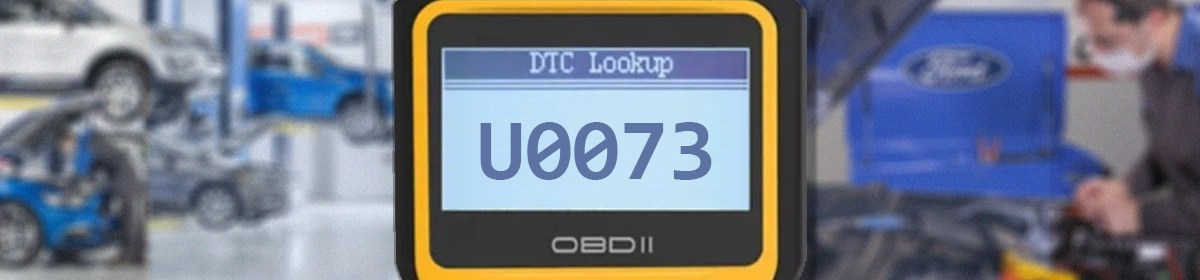 U0073 Error Code