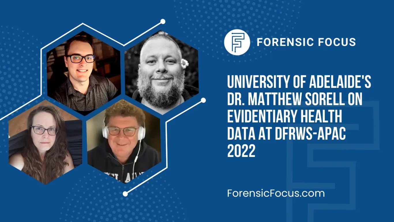 University of Adelaide's Dr. Matthew Sorell on Evidentiary Health Data