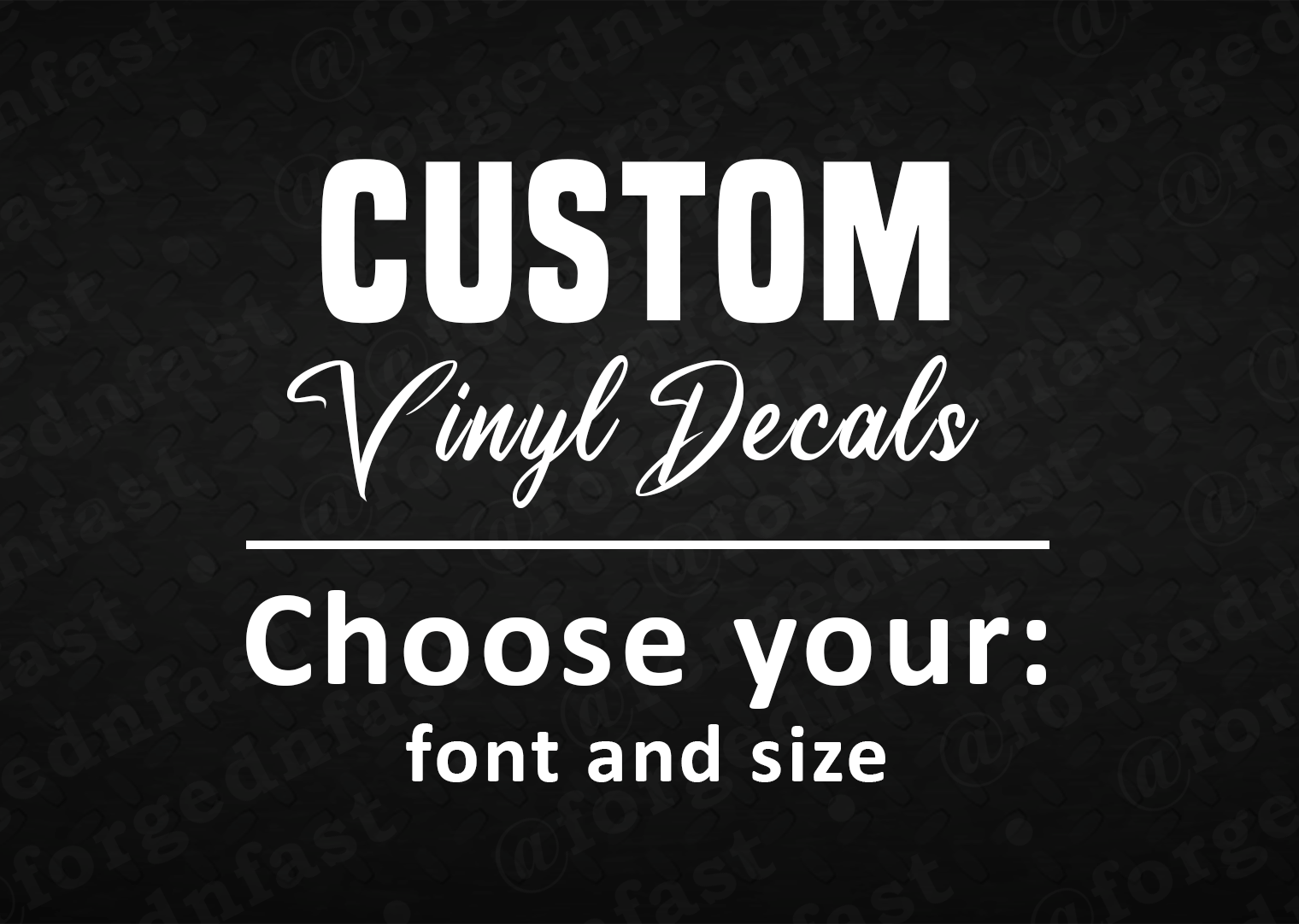 Custom vinyl text decal N Fast