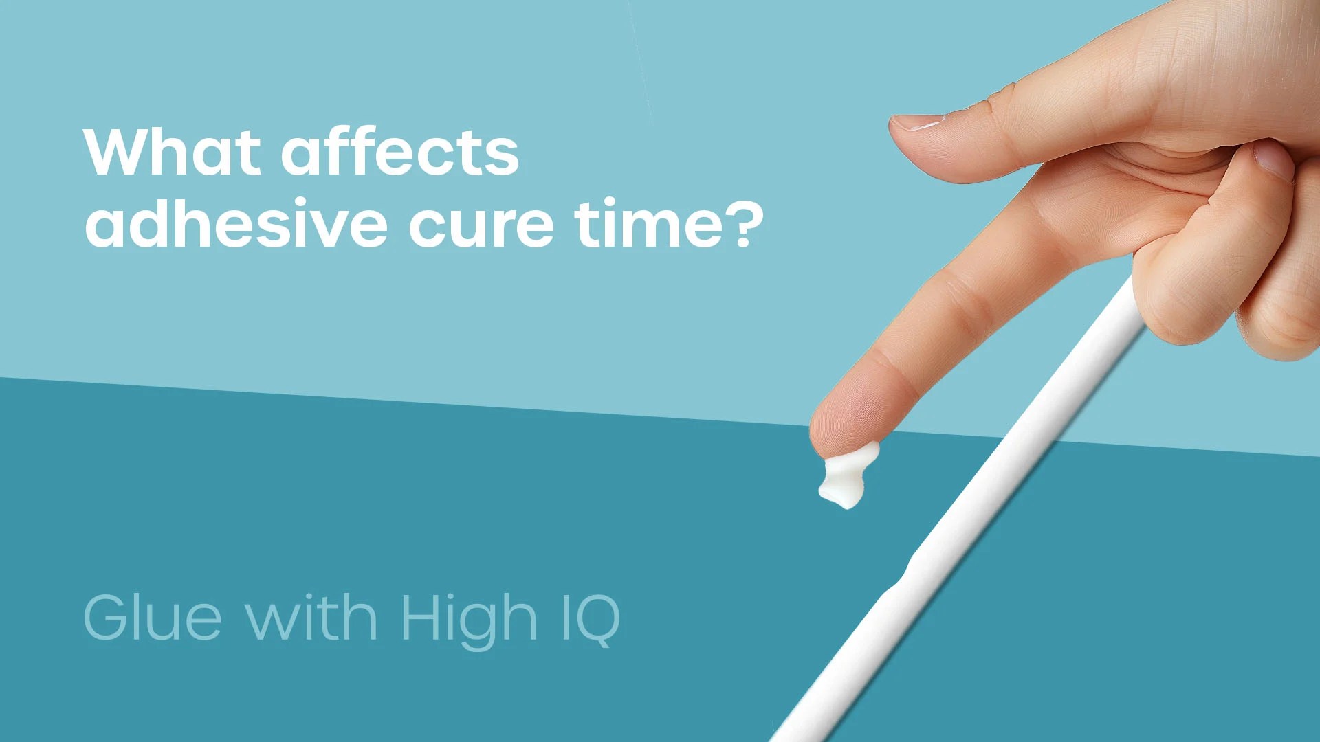 What affects adhesive cure time? Ltd
