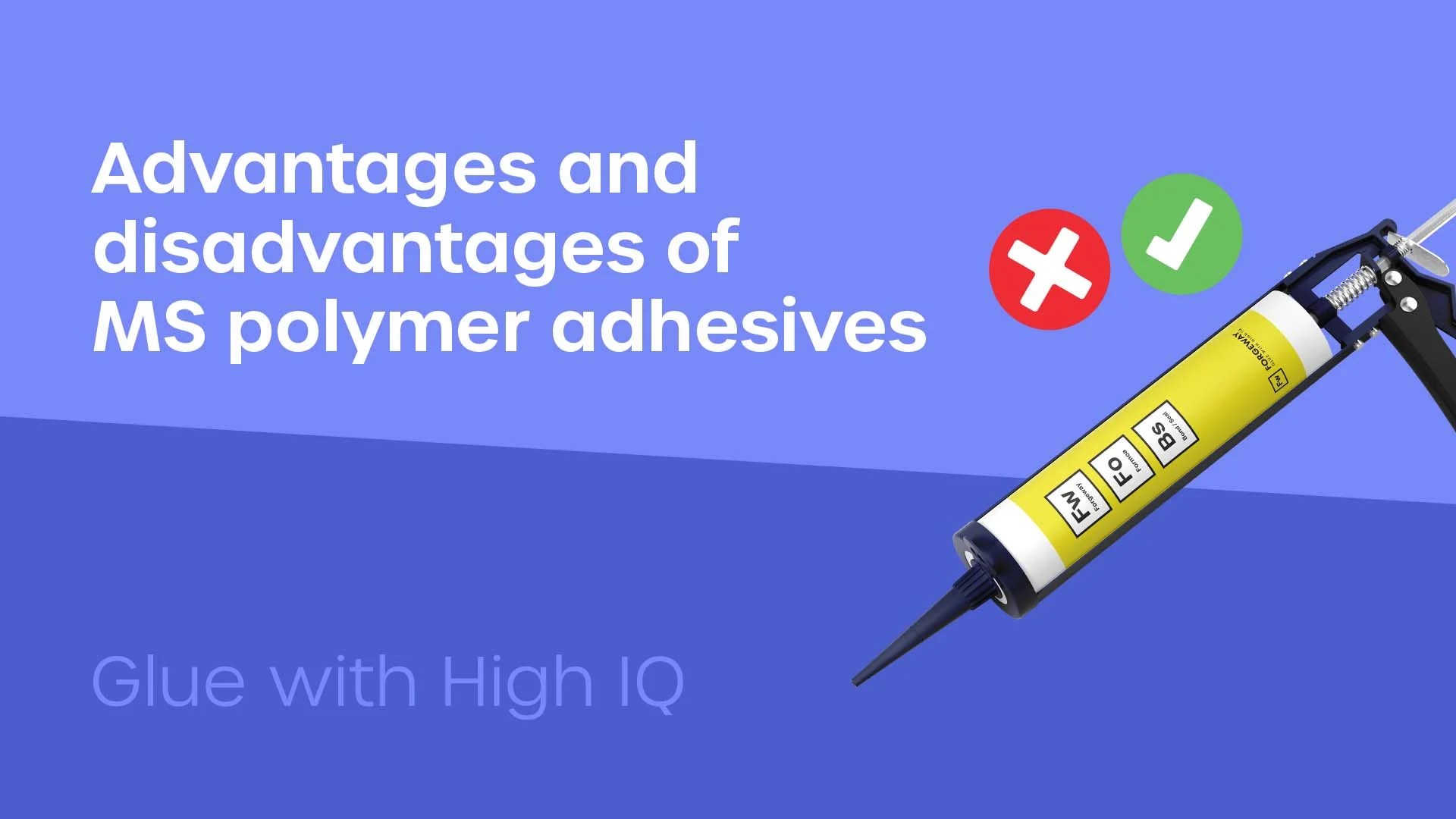 Advantages and disadvantages of MS polymer adhesives Ltd