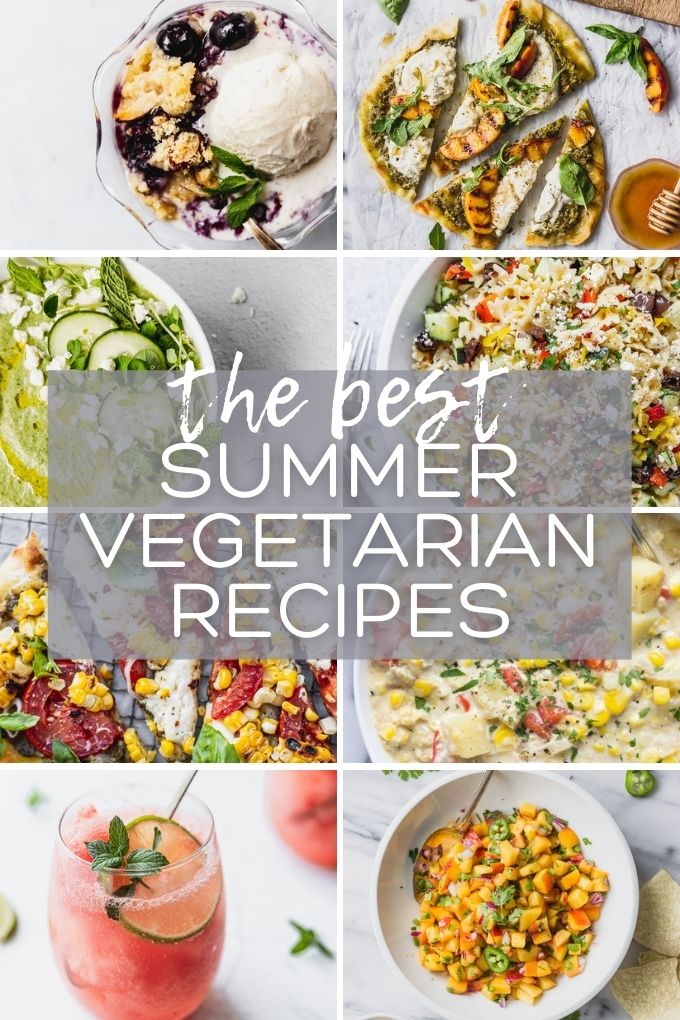30+ Summer Vegetarian Recipes Fork in the Kitchen