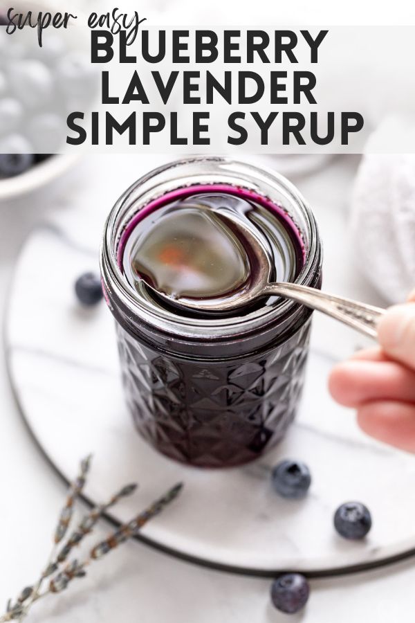 15Minute Blueberry Lavender Simple Syrup Fork in the Kitchen