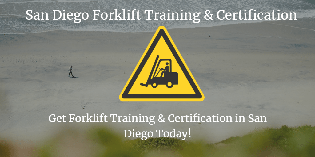 San Diego Forklift Certification 2024 Get Certified Online in 1 Hour