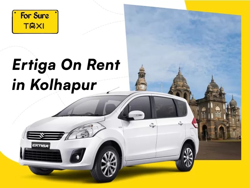 Premium Ertiga Rental in Kolhapur ForSureTaxi