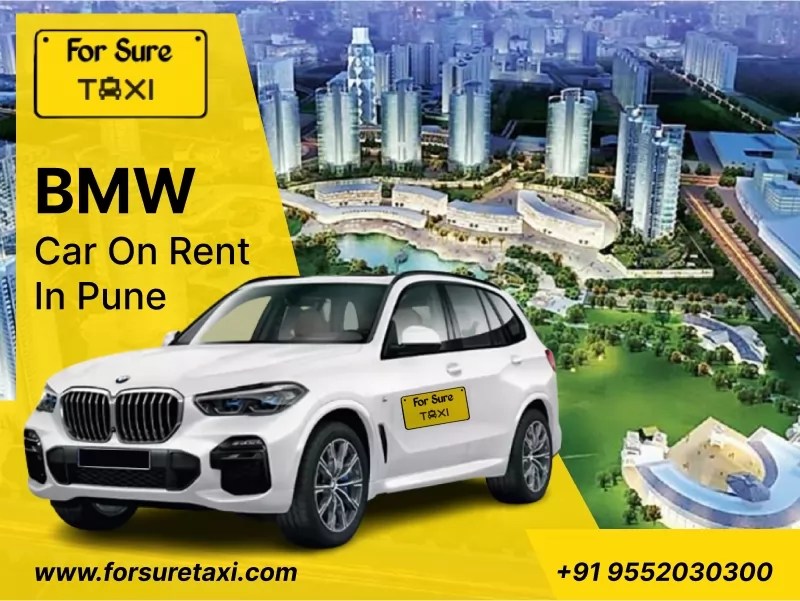 Exclusive BMW car on rent in Pune by ForSureTaxi