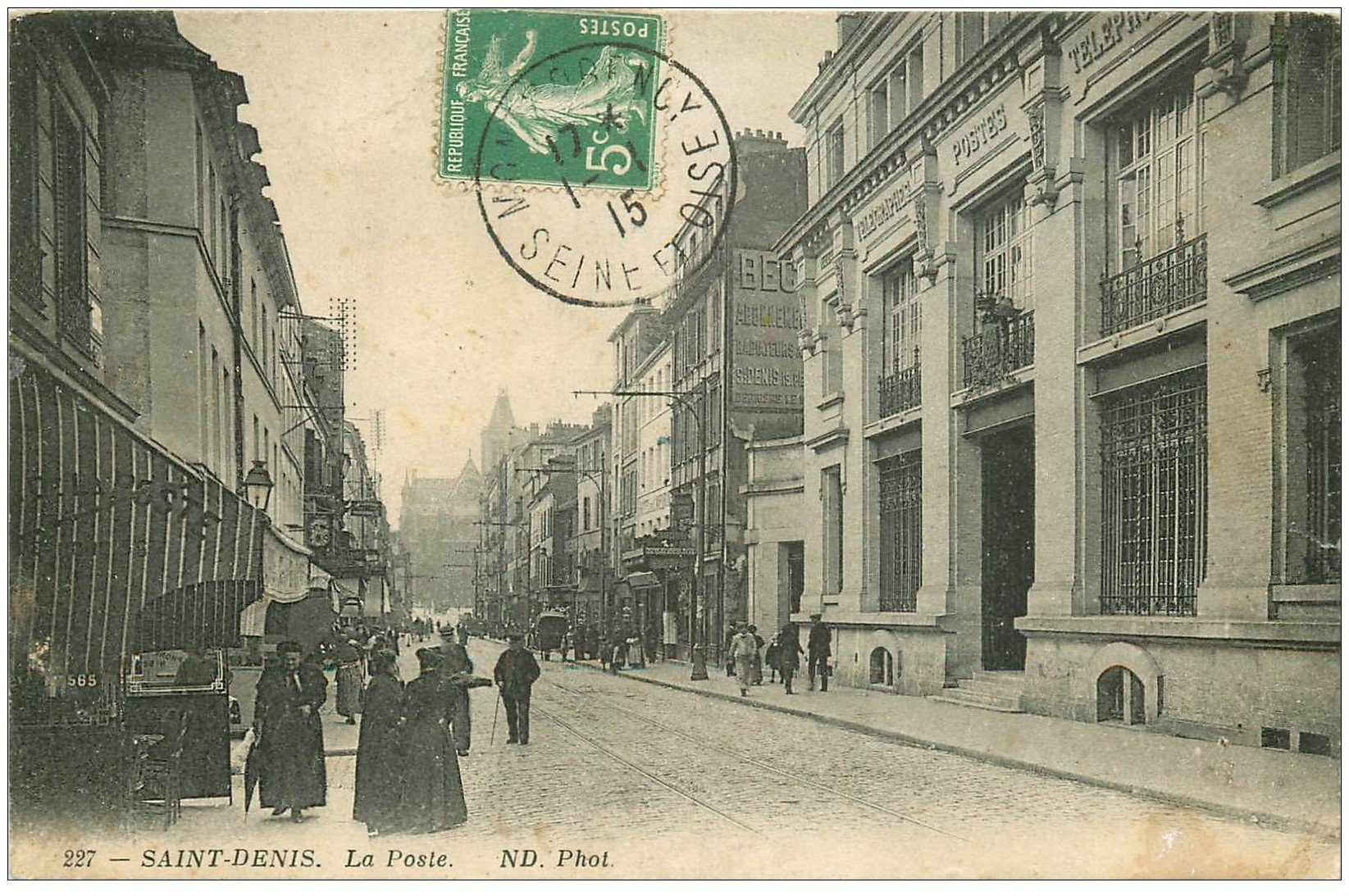 93 SAINT DENIS. Rue de la République la Poste 1915