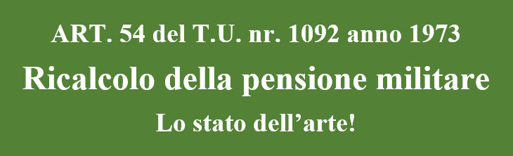 News Su Articolo 54, Pensioni Militari. L'inps Ha Emanato Una Nuova Direttiva Per I -15 - Forzearmate.eu - Infodifesa E Forze Di Polizia