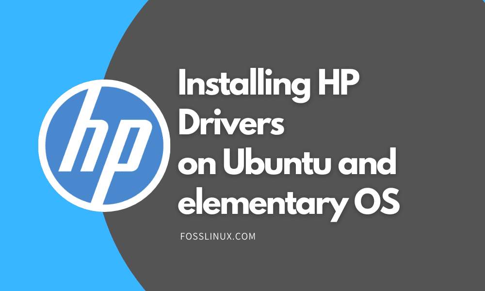 Install HP Printer drivers in Ubuntu, Linux Mint, and elementary OS