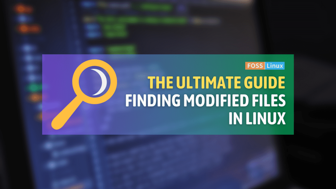 Finding files that have been modified recently in Linux