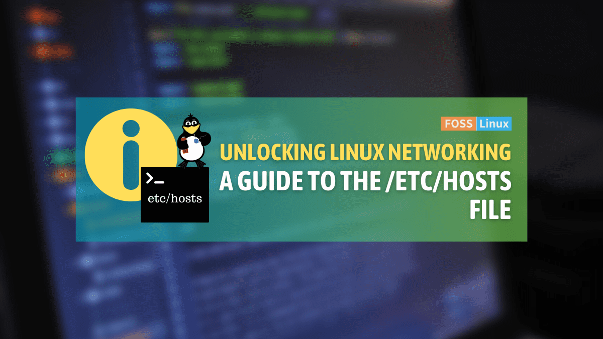 Demystifying the /etc/hosts File in Linux An Ultimate Guide