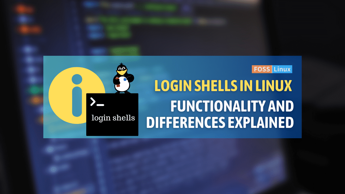 Unraveling Linux Concepts What Is a Login Shell?