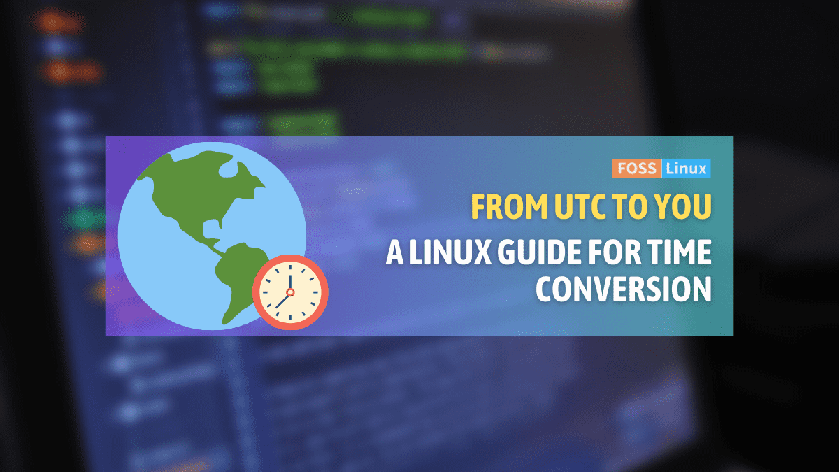 Syncing Up How to Easily Convert UTC to Local Time in Linux