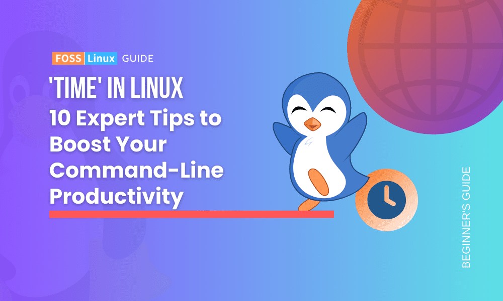 Top 10 Uses of the 'time' Command in Linux