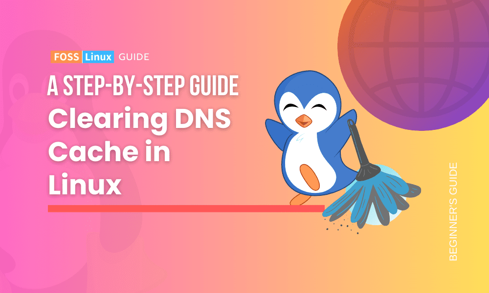How to Flush Your DNS Cache on Linux Systems