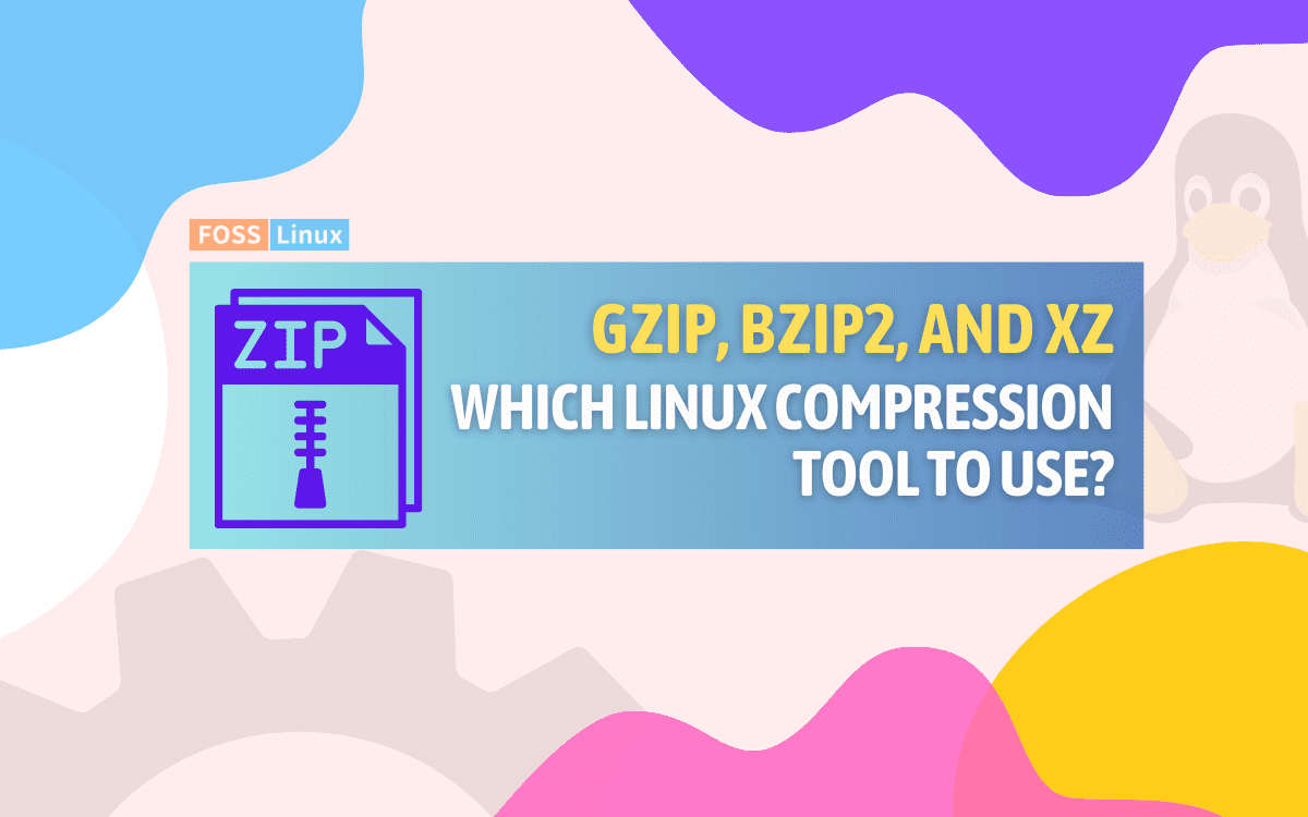 gzip, bzip2, and xz Which Linux Compression Tool to Use?