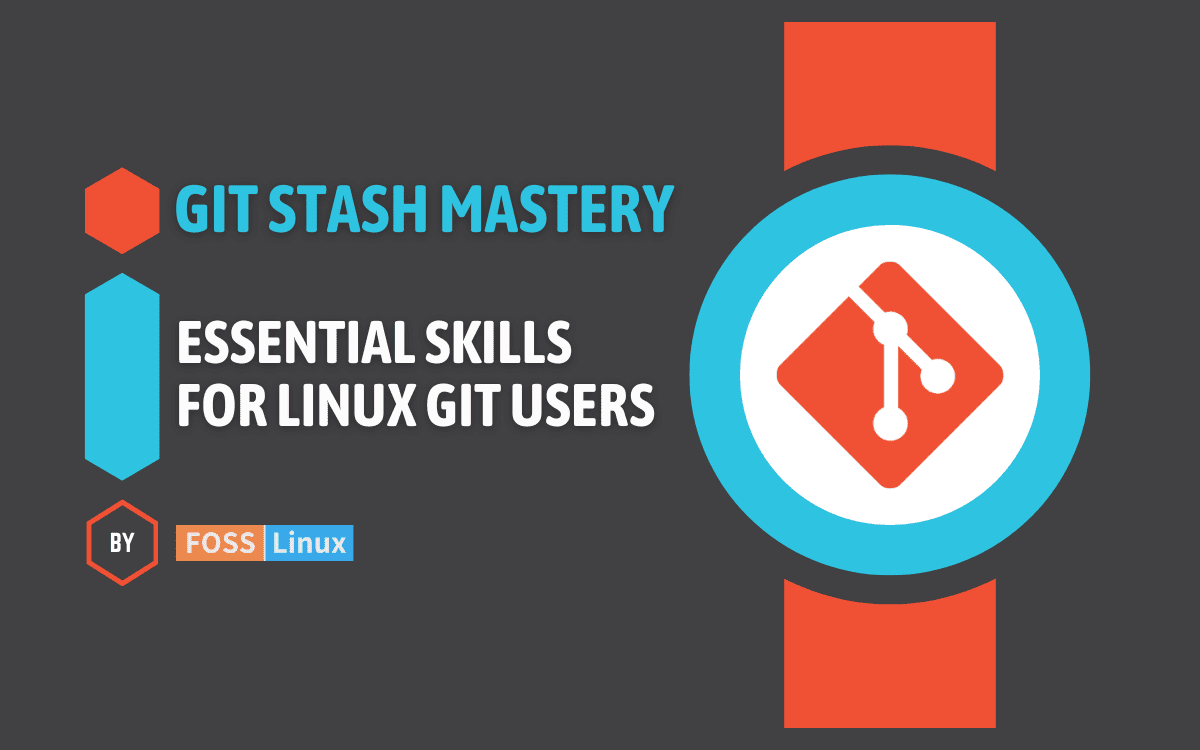 The Ultimate Guide to Using Git Stash on Linux
