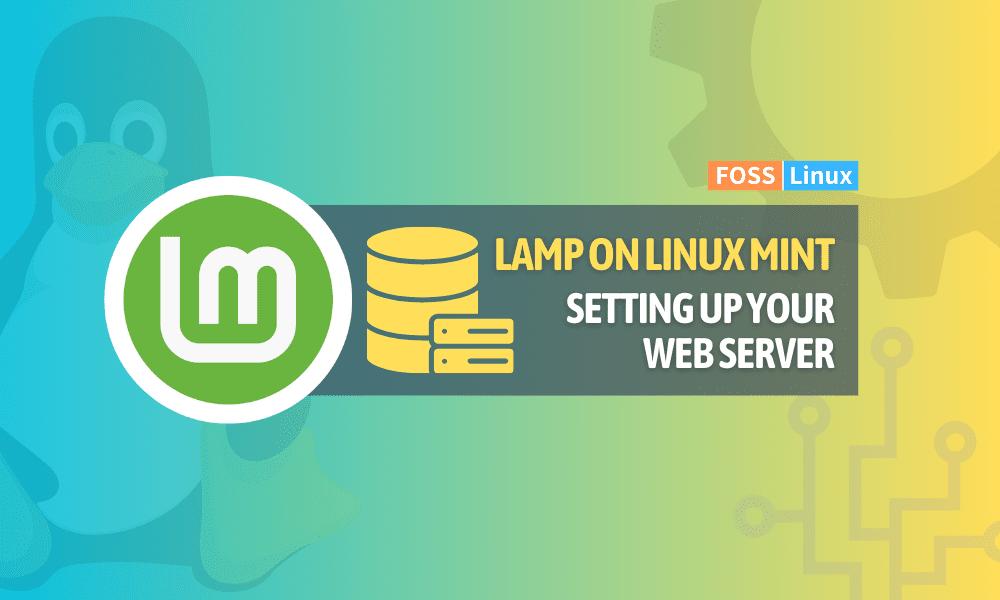 Complete Guide to Installing a LAMP Server on Linux Mint