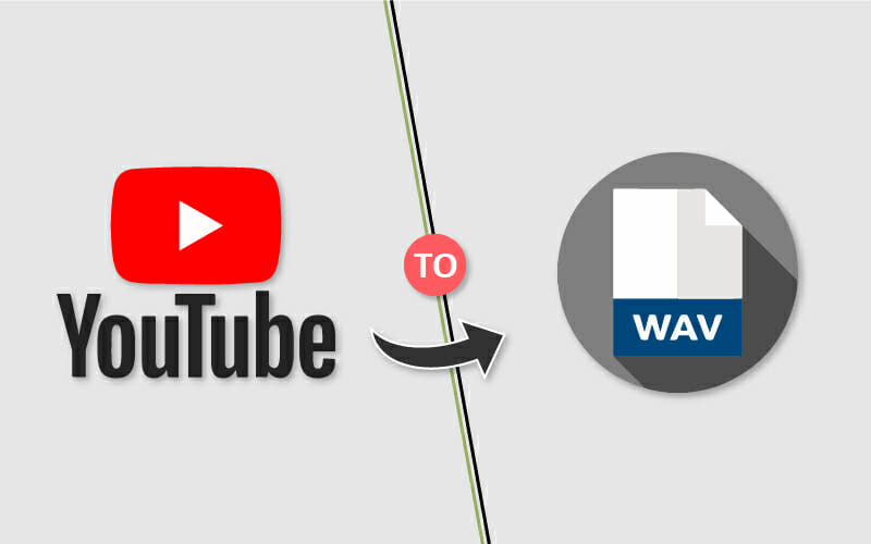 9 Best YouTube to WAV Converter in 2021 (Free & Online Downloader)