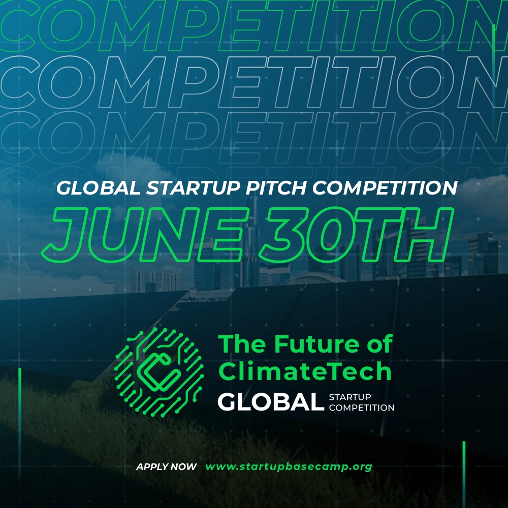 The Future of Climate Tech GLOBAL Startup Competition on June 30, 2021