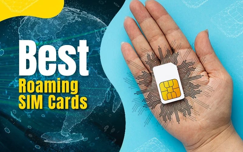 Best International Sim Cards for Traveling & Roaming (2024)
